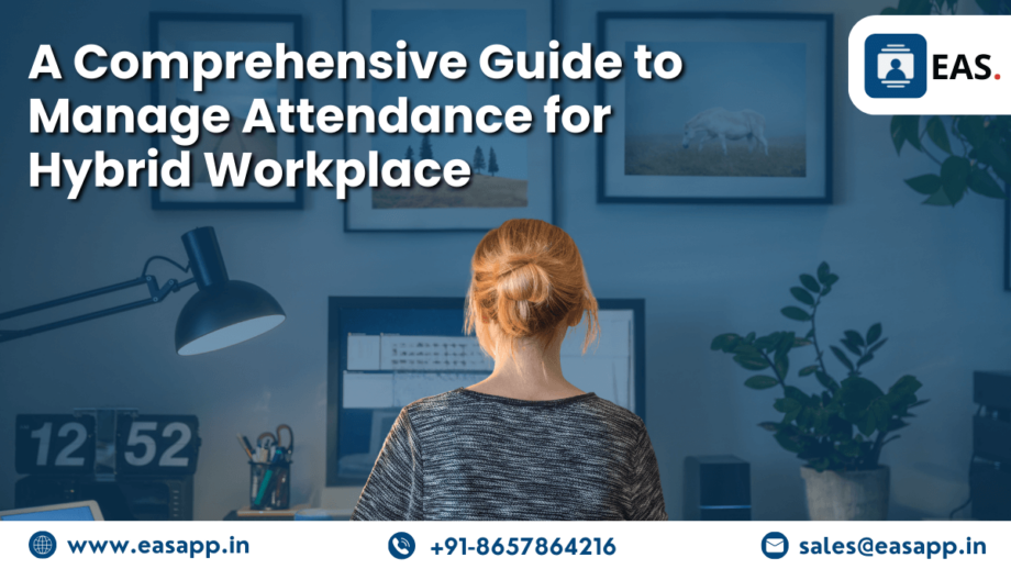 Manage Attendance for Hybrid Workplace