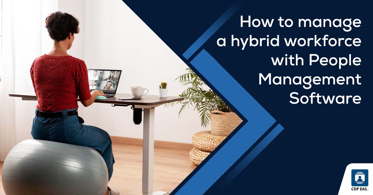 How to Manage a Hybrid Workforce with People Management Software
