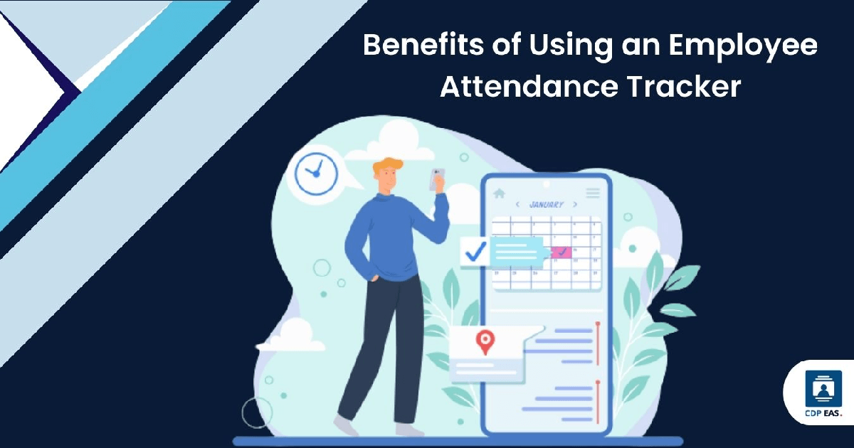 Benefits of Using an Employee Attendance Tracker