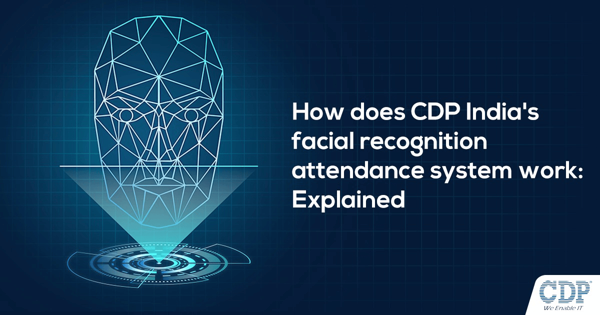 How Does CDP India’s Facial Recognition System Work?